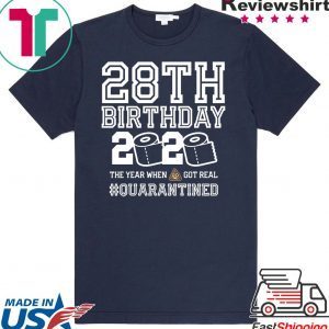 Quarantine Shirt, The One Where I Was Quarantined 2020 , 28th Birthday T-Shirt