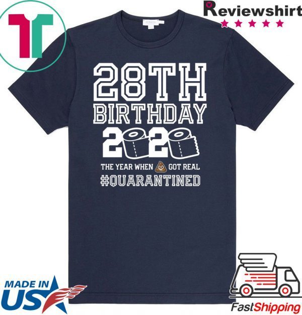 Quarantine Shirt, The One Where I Was Quarantined 2020 , 28th Birthday T-Shirt