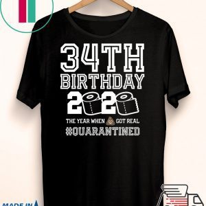 34th Birthday Quarantined T-Shirt