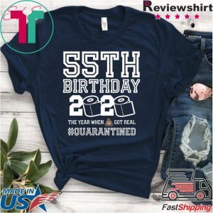 Quarantine Shirt, The One Where I Was Quarantined 2020 , 55th Birthday T-Shirt