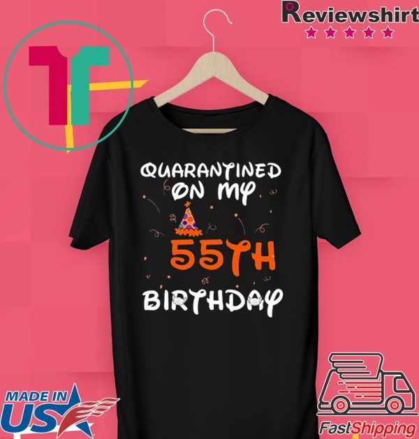 Quarantined On My 55th Birthday Born in 1965 Social Distancing Bday Top Birthday 2020 T-Shirt