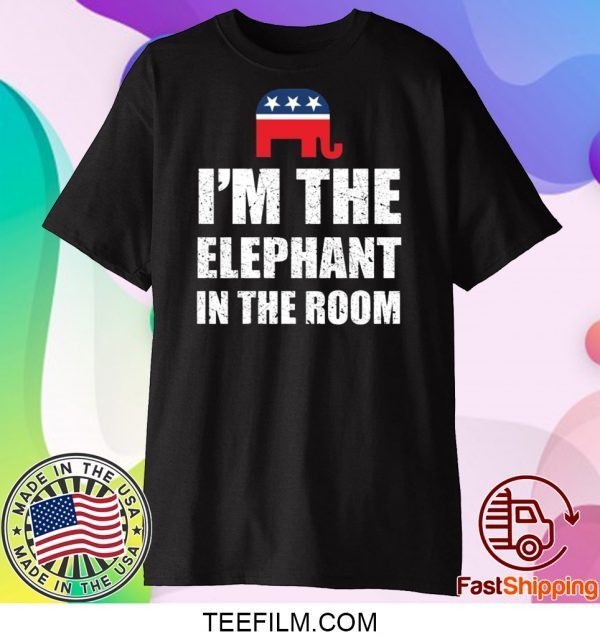 Republican I’m The Elephant In The Room T-Shirt