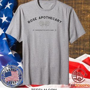 Rose Apothecary Handcrafted With Care shirt