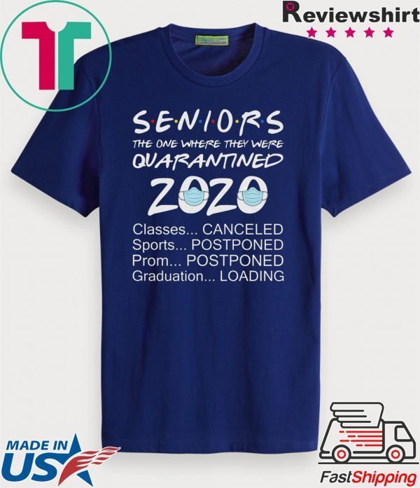 Seniors 2020 Quarantined Shirt Classes Canceled Graduation Loading Funny Graduation T-shirt