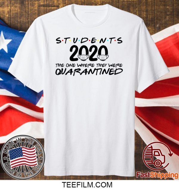 Seniors 2020 The One Where They Were Quarantined Seniors 2020 T-Shirt