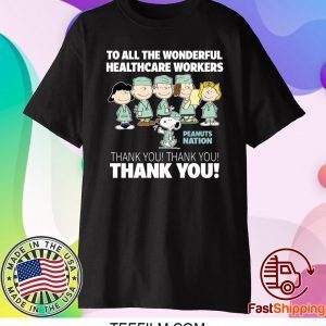 Snoopy Thank You To All The Wonderful Healthcare Workers Shirt