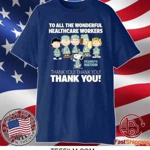 Snoopy Thank You To All The Wonderful Healthcare Workers Shirt