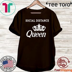 Social Distance Queen Bella Unisex Tee, Social Distancing Shirt, Funny Gift For Best Friend, Wash Your Hands Tshirt, Work From Home T-Shirt