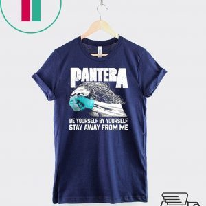 Social Distancing Be Yourself by Yourself Stay Away From Me Pantera Covid Shirt