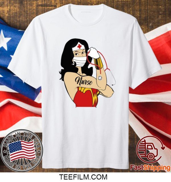 Strong Wonder Woman Nurse COVID-19 T-SHIRT