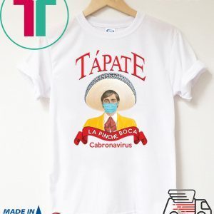 Tapate la pinche boca Corona Classic T-Shirt