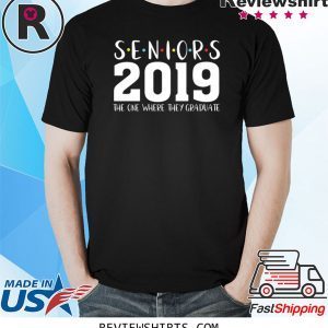 The One Where They Graduate, Seniors 2019, Friends, Graduation Gift, T-Shirt