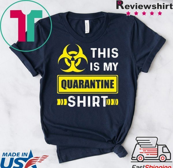 This is My Quarantine Shirt Funny Social Distancing T-Shirt