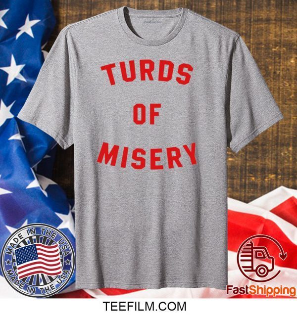 Turds of Misery Band Shirt