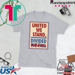 United We Stand the Late Show Stephen Colbert Limited T-Shirt