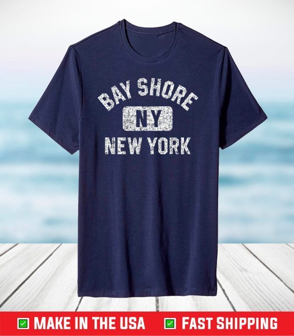 Bay Shore NY New York Gym Style Distressed White Print Classic T-Shirt