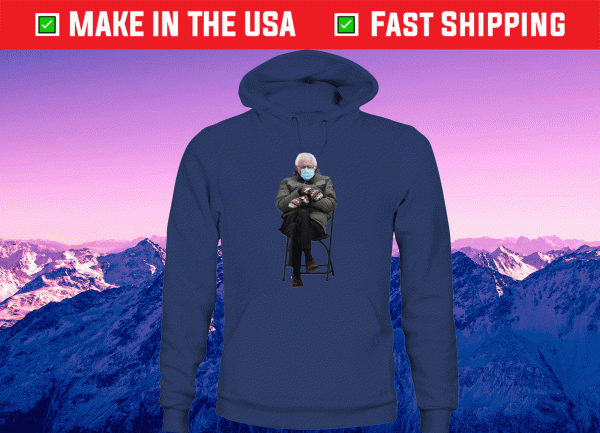 Bernie Sanders Mittens Sitting Inauguration Meme Hoodie T-Shirt