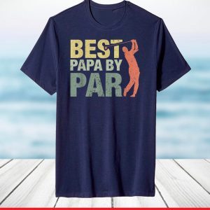 Best Papa By Par Father's Day Golf Shirt Gift Grandpa T-Shirt