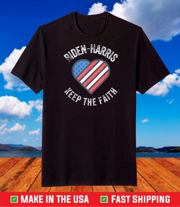 Biden Harris Keep The Faith Democrats President Inauguration T-Shirt