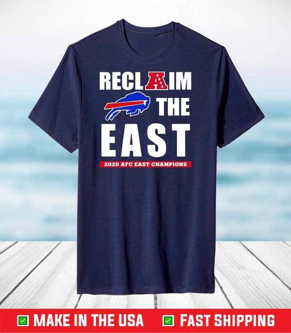 Buffalo Bills Reclaim The East 2020 AFC East Champions T-Shirt