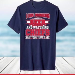 Drinking Beer And Watching Chiefs - Kansas City Chiefs T-Shirt