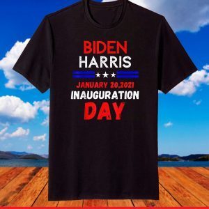 Inauguration Day Date 46th President Joe Biden 2021 Harris T-Shirt