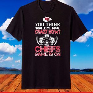 Kansas City Chiefs Crazy Now T-Shirt
