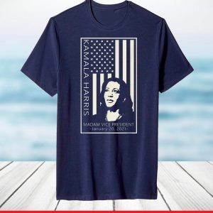 Madam Vice President Kamala Harris Inauguration Day 2021 T-Shirt