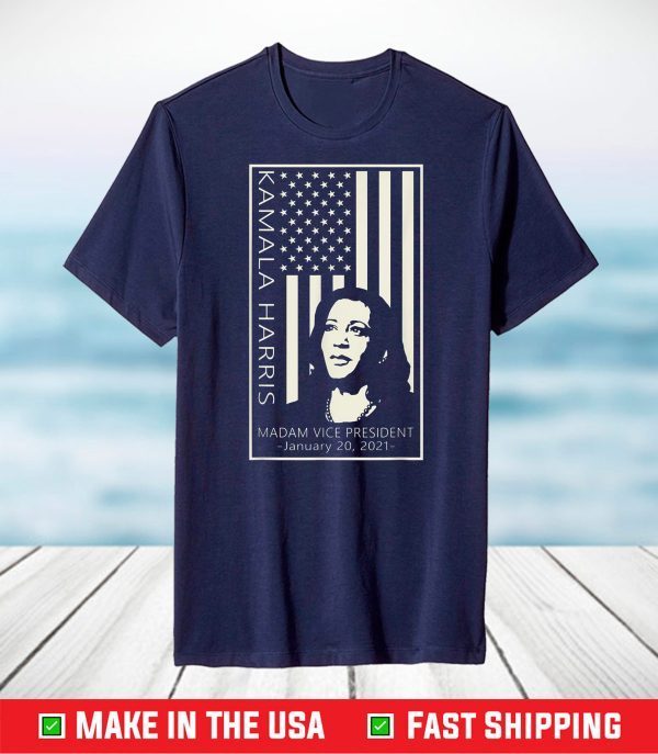 Madam Vice President Kamala Harris Inauguration Day 2021 T-Shirt