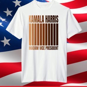 Madam Vice President Kamala Harris Melanin Shades T-Shirt