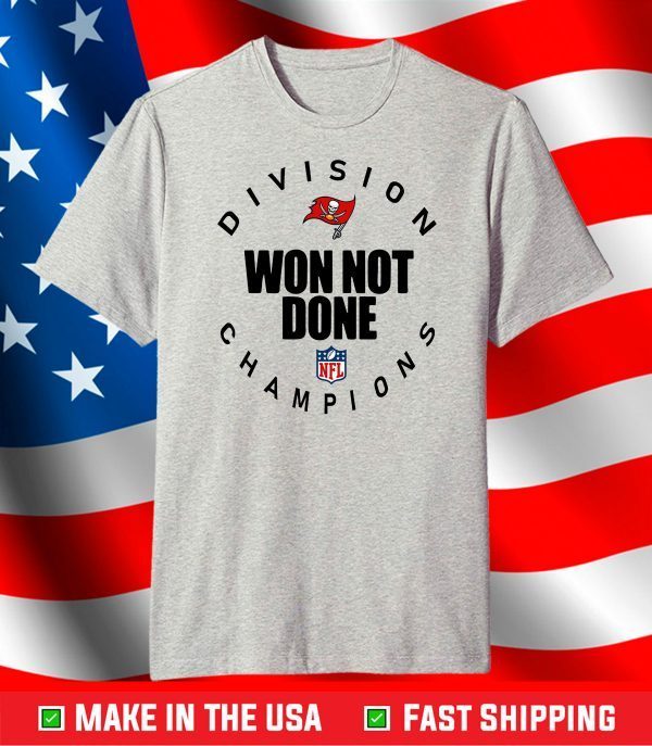 Tampa Bay Buccaneers NFL Division Won Not Done Champion T-Shirt