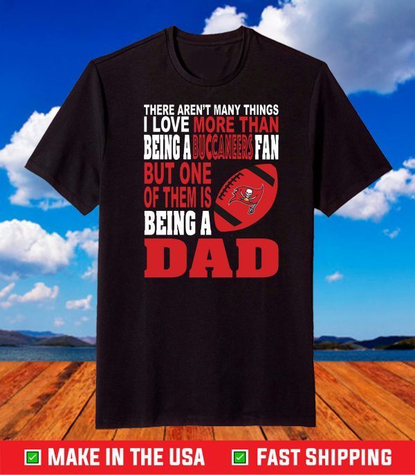 Tampa Bay Buccaneers Proud Dad Digital Cuts - Tampa Bay Buccaneers Dad T-Shirt