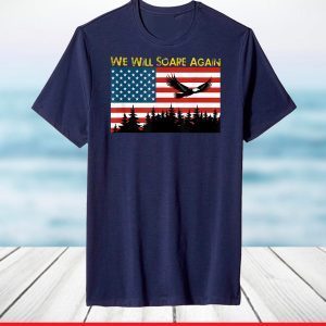 We will soare again - back to be better T-Shirt