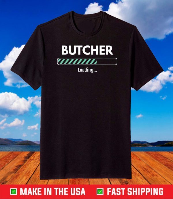 Butcher Loading Studying Meat T-Shirt