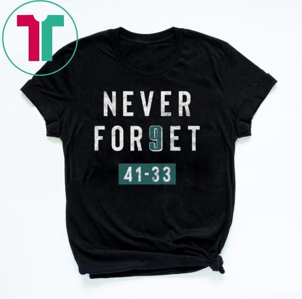 Clearwooder shirt, Never Forget Nick Foles 9 Philadelphia, Eagles Super bowl Us 2021 T-Shirt