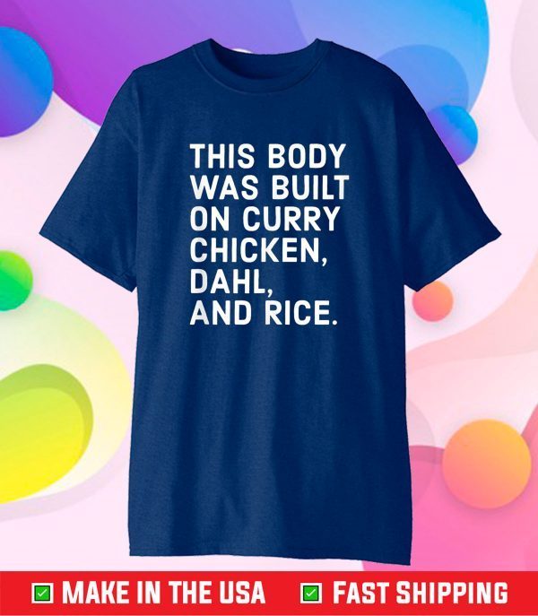 Curry chicken, Dahl, and rice - Funny Trini Foodie design Classic T-Shirt