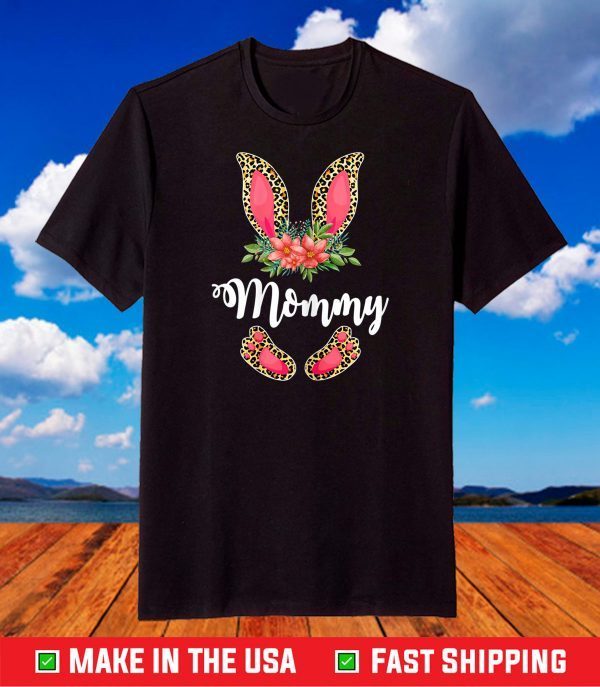 Easter Day Gifts Cute Flower Mommy Leopard Bunny T-Shirt