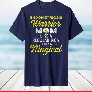 Endometriosis Endo Survivor Mom Warrior T-Shirt