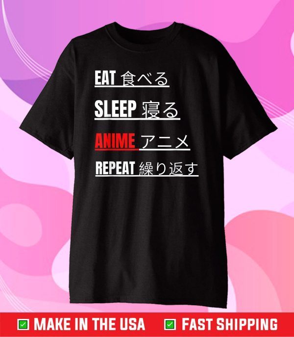 Funny Japanese Anime Eat Sleep Anime Repeat Classic T-Shirt