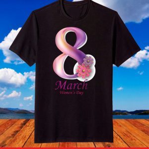 Happy Women's Day 8 March 2021 Official T-Shirt