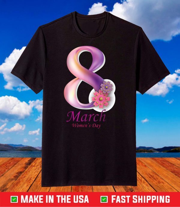 Happy Women's Day 8 March 2021 Official T-Shirt