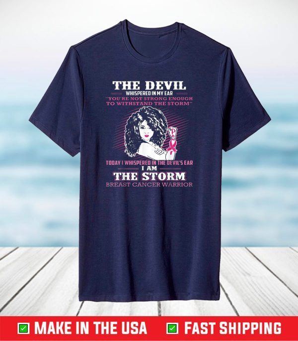 I am the storm Breast cancer warrior T-Shirt