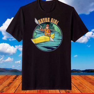 Kayak Girl Water Kayaking Girls Enthusiast Women Outfit T-Shirt