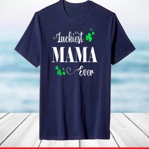 Lucky Mama St Patricks Day 2021 Women Mom Mother Shamrock T-Shirt