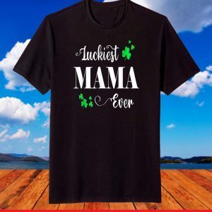 Lucky Mama St Patricks Day 2021 Women Mom Mother Shamrock T-Shirt