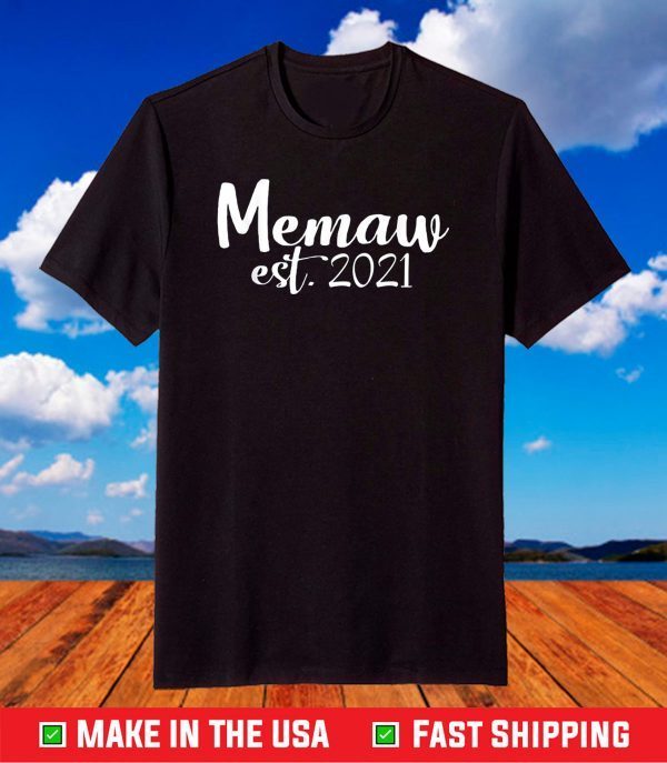 Memaw Est 2021 Gift For Mother's Day T-Shirt