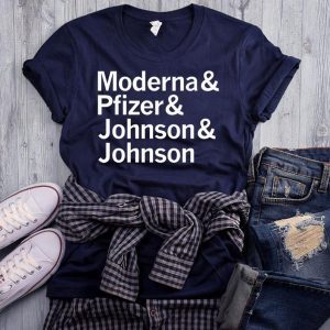 Moderna Pfizer Johnson Johnson - All Makers of The Covid-19 Vaccine Us 2021 T-Shirt