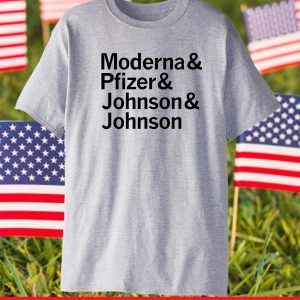 Moderna Pfizer Johnson Johnson Vaccine Maker Gift T-Shirt