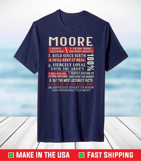 Moore Name Gift Moore Shirt Moore Surname T-Shirt