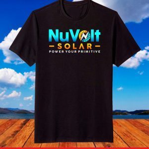 NuVolt Solar Power Your Primitive T-Shirt